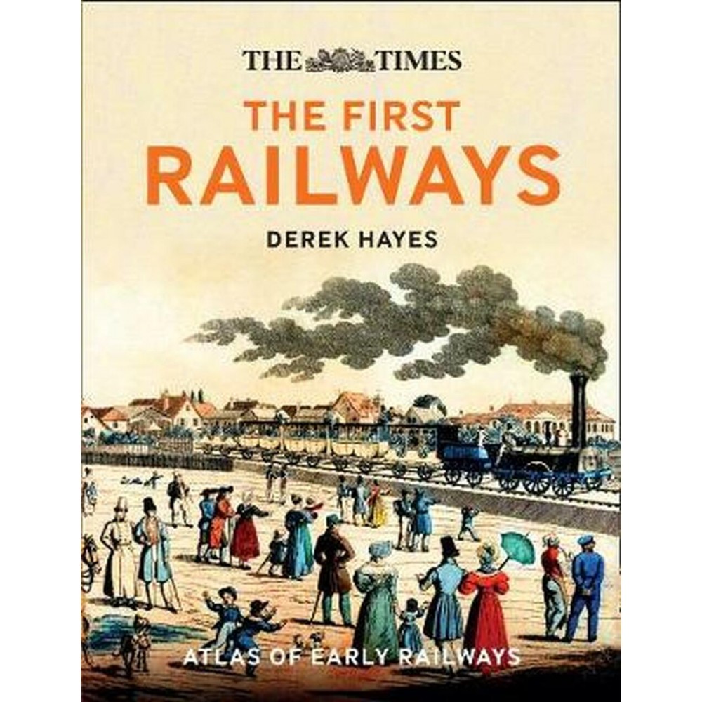 The first railways